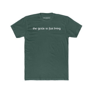 The Guide to Fast Living T-Shirt